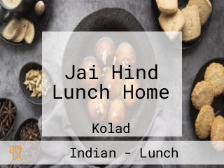 Jai Hind Lunch Home