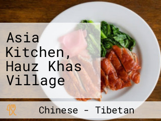 Asia Kitchen, Hauz Khas Village