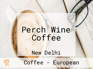 Perch Wine Coffee
