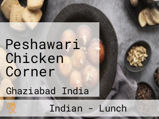 Peshawari Chicken Corner