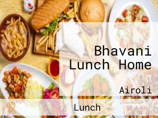 Bhavani Lunch Home