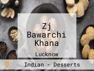 Zj Bawarchi Khana