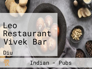 Leo Restaurant Vivek Bar