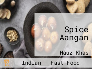 Spice Aangan