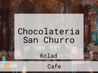 Chocolateria San Churro