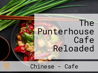 The Punterhouse Cafe Reloaded