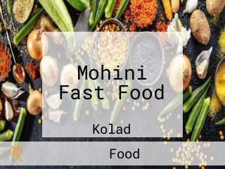 Mohini Fast Food