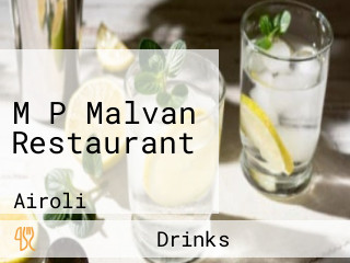 M P Malvan Restaurant