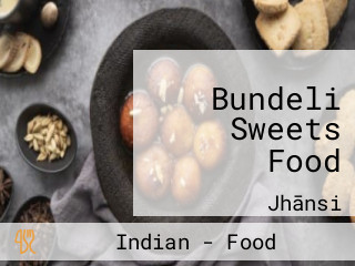 Bundeli Sweets Food