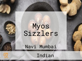 Myos Sizzlers