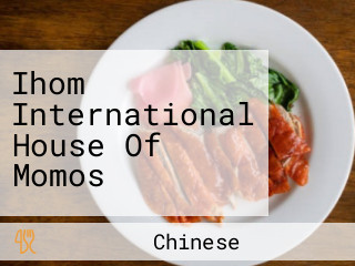 Ihom International House Of Momos