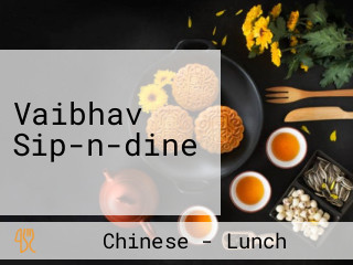 Vaibhav Sip-n-dine