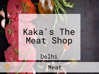 Kaka's The Meat Shop