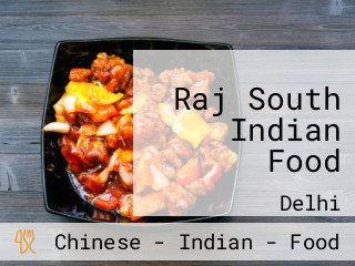 Raj South Indian Food