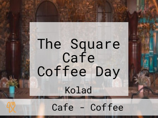 The Square Cafe Coffee Day