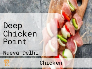 Deep Chicken Point
