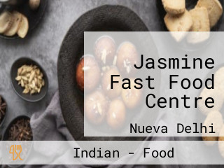 Jasmine Fast Food Centre