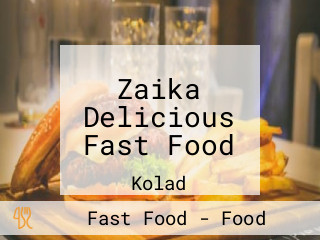 Zaika Delicious Fast Food