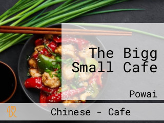 The Bigg Small Cafe