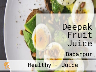 Deepak Fruit Juice