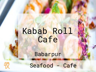 Kabab Roll Cafe