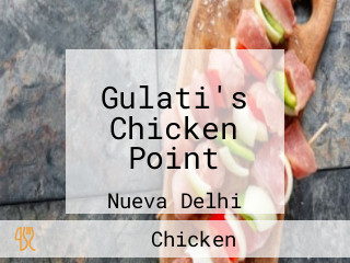 Gulati's Chicken Point