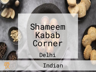 Shameem Kabab Corner