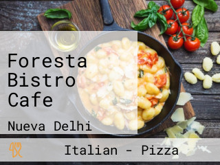 Foresta Bistro Cafe