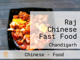 Raj Chinese Fast Food
