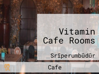 Vitamin Cafe Rooms