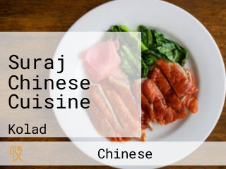 Suraj Chinese Cuisine