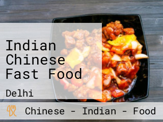 Indian Chinese Fast Food