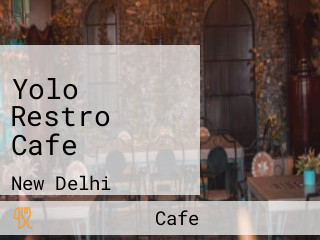 Yolo Restro Cafe