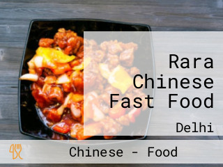 Rara Chinese Fast Food