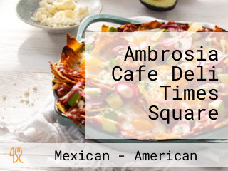 Ambrosia Cafe Deli Times Square