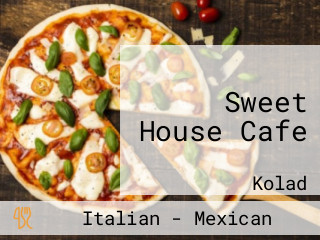 Sweet House Cafe