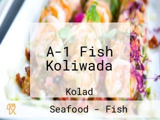 A-1 Fish Koliwada