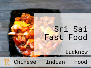 Sri Sai Fast Food