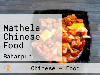 Mathela Chinese Food