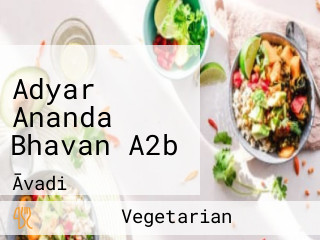 Adyar Ananda Bhavan A2b