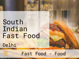 South Indian Fast Food