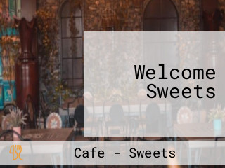 Welcome Sweets