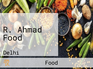 R. Ahmad Food