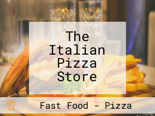 The Italian Pizza Store