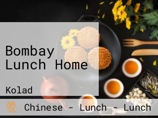 Bombay Lunch Home