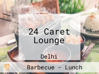24 Caret Lounge