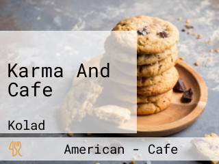 Karma And Cafe