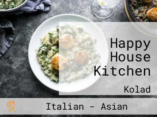 Happy House Kitchen