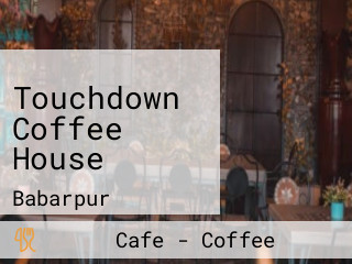 Touchdown Coffee House