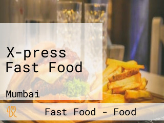 X-press Fast Food
